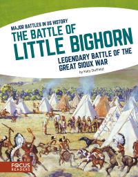 Book Cover for The Battle of Little Bighorn by Katy Duffield