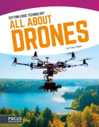 Book Cover for All About Drones by Tracy Abell