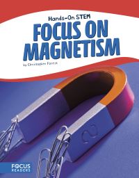 Book Cover for Focus on Magnetism by Christopher Forest