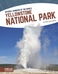 Book Cover for Yellowstone National Park by Kelly Anne White