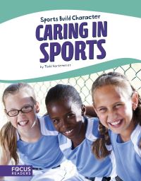 Book Cover for Caring in Sports by Todd Kortemeier