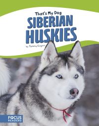Book Cover for Siberian Huskies by Tammy Gagne