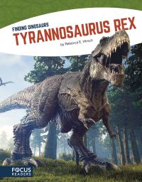 Book Cover for Tyrannosaurus Rex by Rebecca E Hirsch