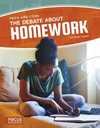 Book Cover for The Debate About Homework by Anika Fajardo