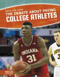 Book Cover for The Debate About Paying College Athletes by Gail Terp