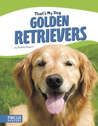 Book Cover for Golden Retrievers by Tammy Gagne