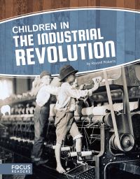 Book Cover for Children in the Industrial Revolution by Russell Roberts