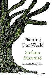 Book Cover for Planting Our World by Stefano Mancuso