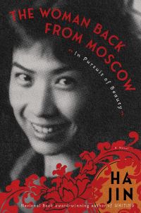 Book Cover for The Woman Back from Moscow by Ha Jin