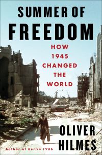 Book Cover for Summer of Freedom by Oliver Hilmes