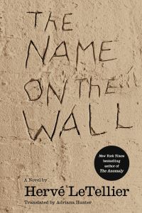 Book Cover for The Name on the Wall by Hervé Le Tellier