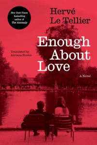 Book Cover for Enough About Love by Hervé Le Tellier