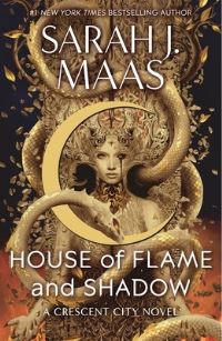 Book Cover for House of Flame and Shadow by Sarah J. Maas