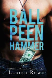 Book Cover for Ball Peen Hammer by Lauren Rowe