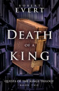 Book Cover for Death of a King by Robert Evert