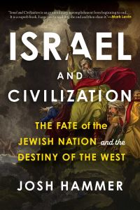 Book Cover for Israel and Civilization by Josh Hammer