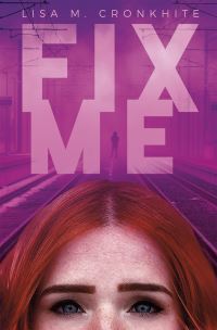 Book Cover for Fix Me by Lisa M Cronkhite