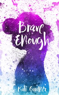 Book Cover for Brave Enough by Kati Gardner