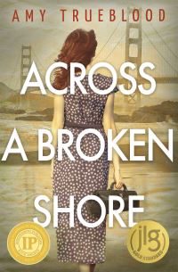 Book Cover for Across a Broken Shore by Amy Trueblood