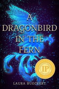 Book Cover for A Dragonbird in the Fern by Laura Rueckert