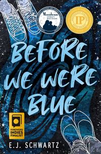 Book Cover for Before We Were Blue by E J Schwartz