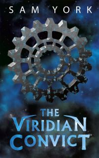 Book Cover for The Viridian Convict by Sam York