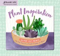 Book Cover for Plant Inspiration Frame-Ups by Mary Rose Amoresano