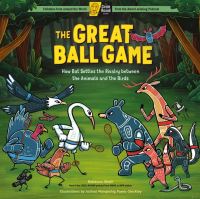 Book Cover for The Great Ball Game by Rebecca Sheir