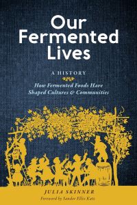 Book Cover for Our Fermented Lives by Julia Skinner