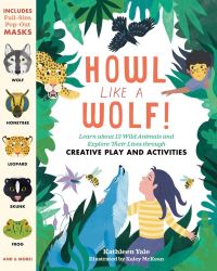 Book Cover for Howl Like a Wolf! by Kathleen Yale