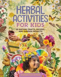 Book Cover for Herbal Activities for Kids by Molly Meehan Brown