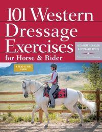 Book Cover for 101 Western Dressage Exercises for Horse & Rider by Jec Aristotle Ballou, Stephanie Boyles