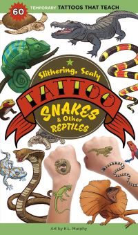 Book Cover for Slithering, Scaly Tattoo Snakes & Other Reptiles by Workman Publishing