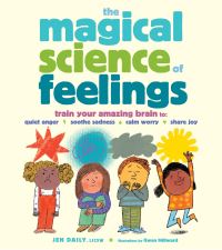 Book Cover for The Magical Science of Feelings by Jen Daily