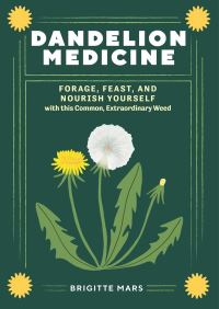 Book Cover for Dandelion Medicine by Brigitte Mars