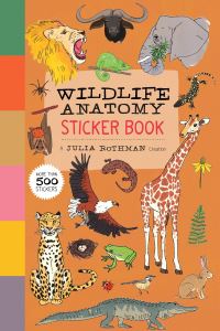 Book Cover for Wildlife Anatomy Sticker Book by Julia Rothman