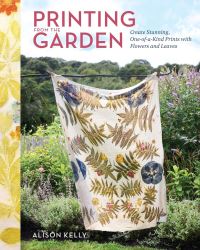 Book Cover for Printing from the Garden by Alison Kelly