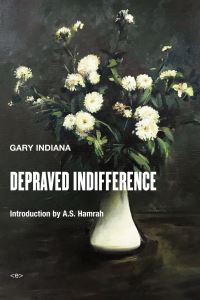 Book Cover for Depraved Indifference by Gary Indiana