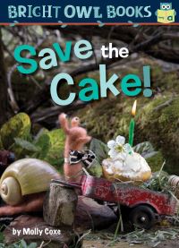 Book Cover for Save the Cake! by Molly Coxe