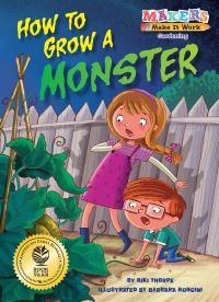 Book Cover for How to Grow a Monster by Kiki Thorpe