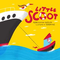 Book Cover for Little Scoot by Rebecca Kai Dotlich