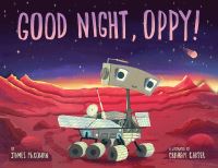 Book Cover for Good Night, Oppy! by James McGowan