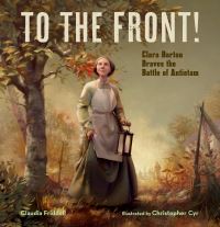 Book Cover for To the Front! by Claudia Friddell