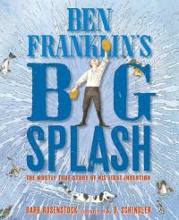 Book Cover for Ben Franklin's Big Splash by Barb Rosenstock