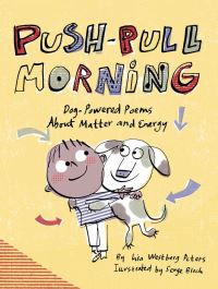 Book Cover for Push-Pull Morning by Lisa Westberg Peters