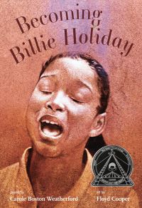 Book Cover for Becoming Billie Holiday by Carole Boston Weatherford