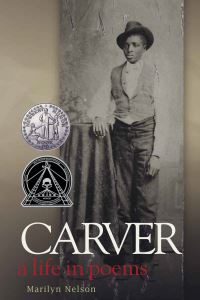 Book Cover for Carver by Marilyn Nelson