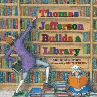 Book Cover for Thomas Jefferson Builds a Library by Barb Rosenstock