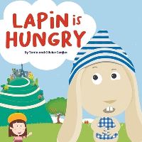 Book Cover for Lapin Is Hungry by Tania Czajka