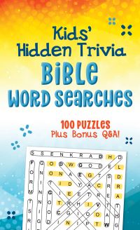 Book Cover for Kids' Hidden Trivia Bible Word Searches by Compiled by Barbour Staff